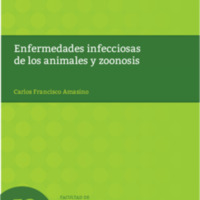 Enfermedades infecciosas de los animales y zoonosis, plantas medicinales y aromáticas